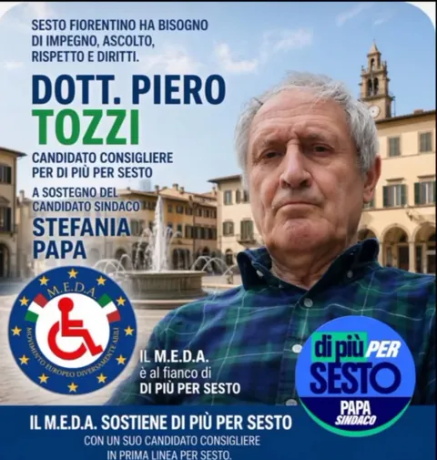 Manifesto elettorale del Dott. Piero Tozzi, candidato consigliere per Di più per Sesto a sostegno di Stefania Papa sindaco